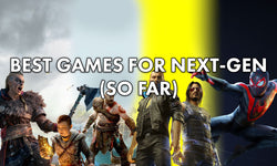 Best Games for Next-Gen (So Far) - Glistco