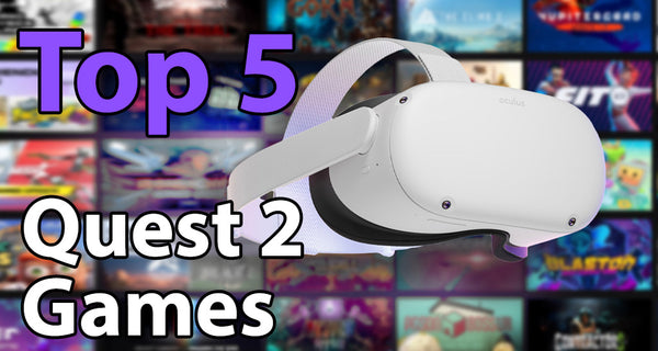The Top 5 Oculus Quest 2 Games to Check Out