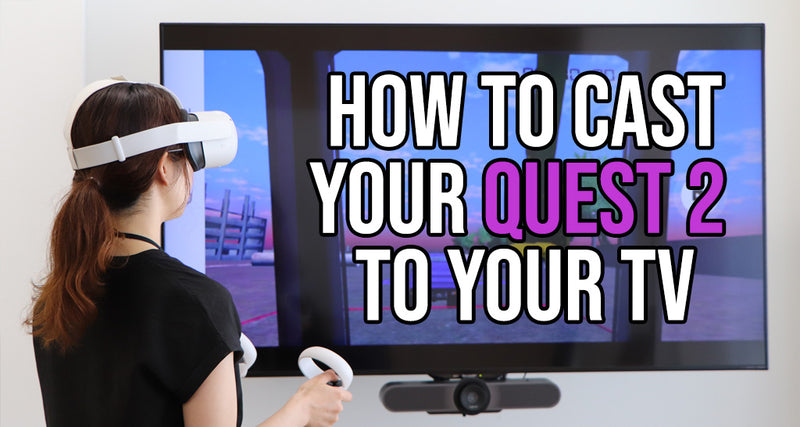 How to Cast your Oculus Quest 2 to your TV